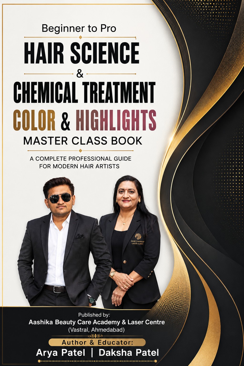 Hair Science & Chemical Treatment, Color & Highlights Master Class Book